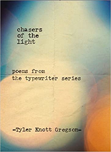 Chasers of the Light