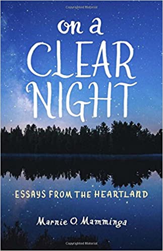 On A Clear Night: Essays from the Heartland
