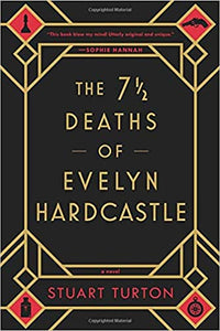 The 7 1/2 Deaths of Evelyn Hardcastle