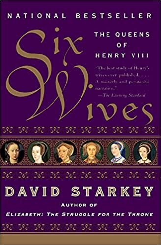 Six Wives: The Queens of Henry VIII