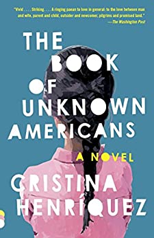 The Book of Unknown Americans: A Novel